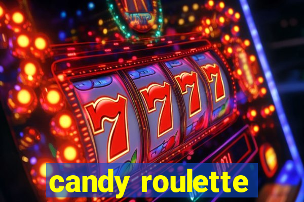 candy roulette